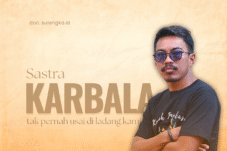 [Sastra] Di Ladang Jiwa Kami, Karbala Tak Pernah Usai