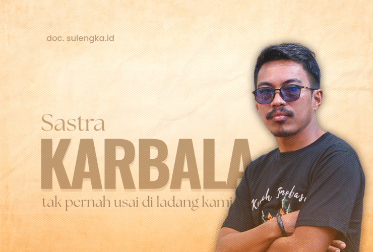 [Sastra] Di Ladang Jiwa Kami, Karbala Tak Pernah Usai